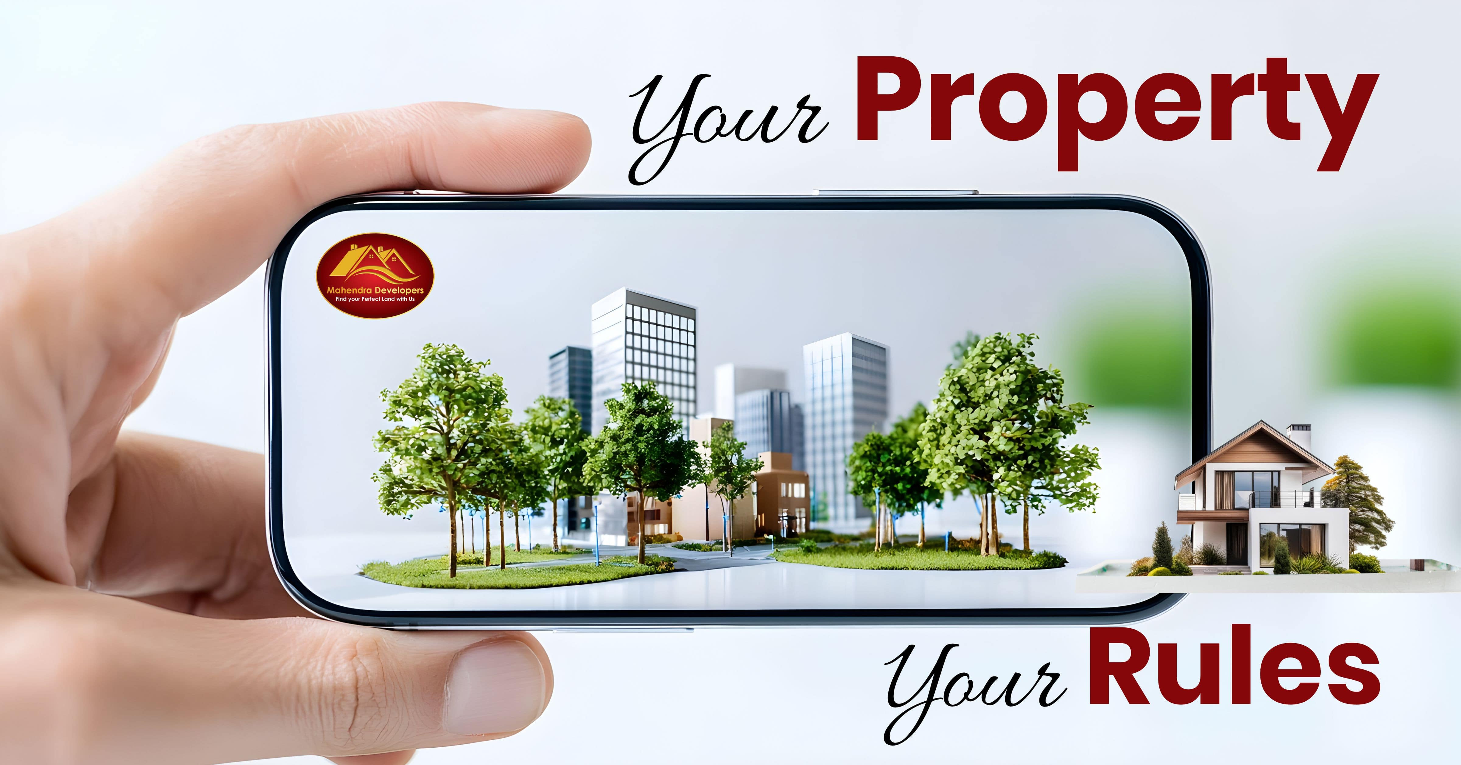 Your Property, Your Rules – Welcome to Mahendra Developers