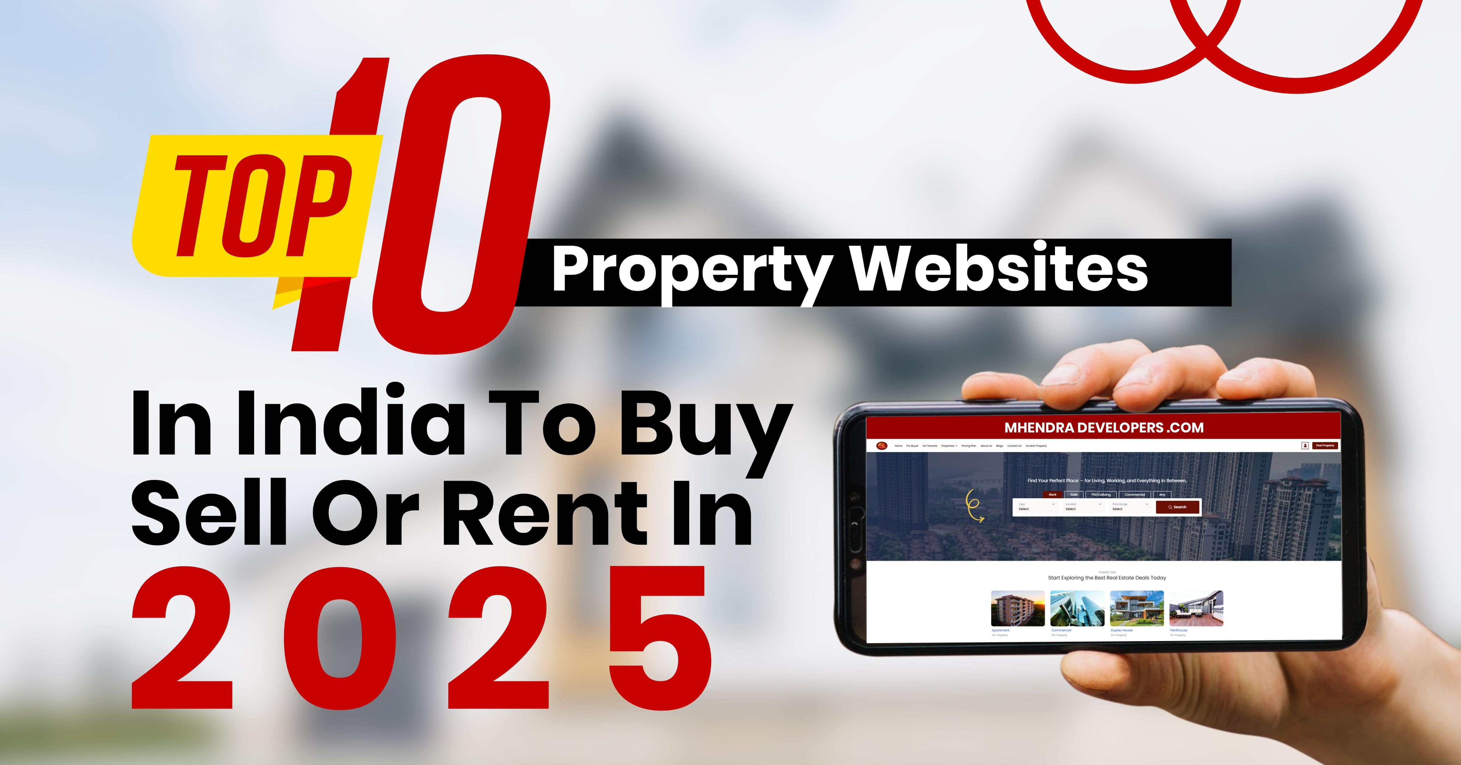 Top 10 Property Websites in India to Buy, Sell or Rent in 2025